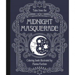 Tales from the Midnight Masquerade Coloring Book