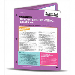 On-Your-Feet Guide: This Is Interactive Writing, Grades K-6