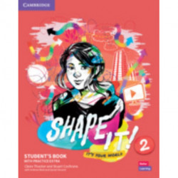 Shape It! Level 2 Student's Book with Practice Extra