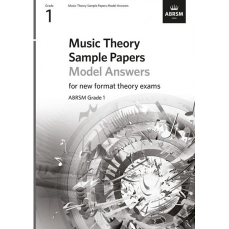 Music Theory Sample Papers Model Answers, ABRSM Grade 1: Answers