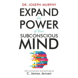 Expand the Power of Your Subconscious Mind