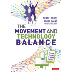 The Movement and Technology Balance: Classroom Strategies for Student Success