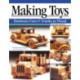 Making Toys, Revised Edition: Heirloom Cars & Trucks in Wood