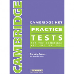 Cambridge KET Practice Tests: For the Cambridge Key English Test