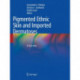 Pigmented Ethnic Skin and Imported Dermatoses: A Text-Atlas