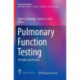 Pulmonary Function Testing: Principles and Practice