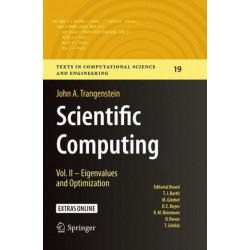 Scientific Computing: Vol. II - Eigenvalues and Optimization