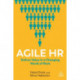 Agile HR: Deliver Value in a Changing World of Work