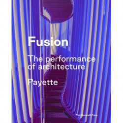 Fusion: The Performance of Architecture