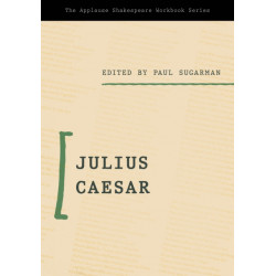 Julius Caesar: Applause Shakespeare Workbook