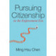 Pursuing Citizenship in the Enforcement Era