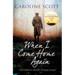 When I Come Home Again: 'A page-turning literary gem' THE TIMES, BEST BOOKS OF 2020