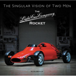 The The Light Car Company Rocket: The Singular Vision of Two Men