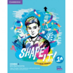 Shape It! Level 1 Combo A Student's Book and Workbook with Practice Extra
