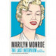 Marilyn Monroe: The Last Interview