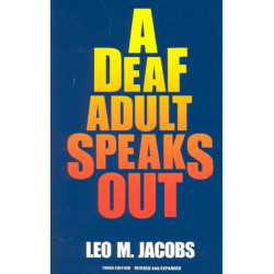 A Deaf Adult Speaks Out
