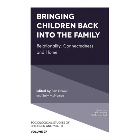 Bringing Children Back into the Family: Relationality, Connectedness and Home