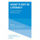 What’s Hot in Literacy: Exemplar Models of Effective Practice