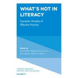 What’s Hot in Literacy: Exemplar Models of Effective Practice