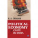 Political Economy of Caste in India