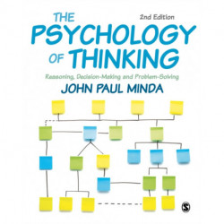 The Psychology of Thinking: Reasoning, Decision-Making and Problem-Solving