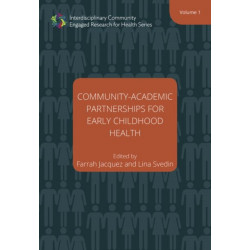 Community–Academic Partnerships for Early Childhood Health