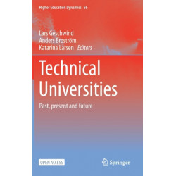 Technical Universities: Past, present and future