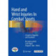 Hand and Wrist Injuries In Combat Sports: A Guide to Diagnosis and Treatment