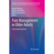 Pain Management in Older Adults: A Nursing Perspective