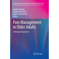 Pain Management in Older Adults: A Nursing Perspective