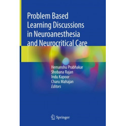 Problem Based Learning Discussions in Neuroanesthesia and Neurocritical Care