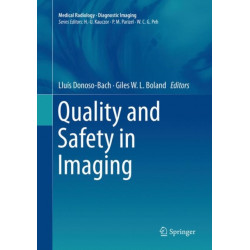 Quality and Safety in Imaging