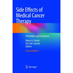 Side Effects of Medical Cancer Therapy: Prevention and Treatment