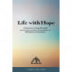 Life With Hope: A Return to Living Through the 12 Steps and the 12 Traditions of Marijuana Anonymous