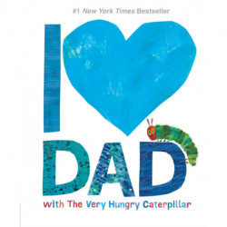I Love Dad with The Very Hungry Caterpillar