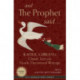 And the Prophet Said: Kahlil Gibran's Classic Text with Newly Discovered Writings