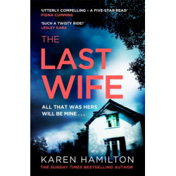Last Wife: The Thriller You've Been Waiting For