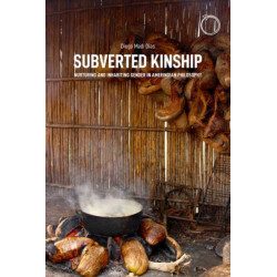 Subverted Kinship - Nurturing and Inhabiting Gender in Amerindian Philosophy