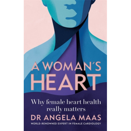 A Woman's Heart: Why female heart health really matters