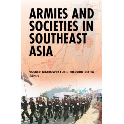 Armies and Societies in Southeast Asia