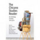 The Chicano Studies Reader: An Anthology of Aztlan, 1970–2019
