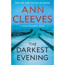 The Darkest Evening: A Vera Stanhope Novel