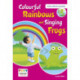 Colourful Rainbows and Singing Frogs: Level 1