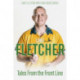 Tales from the Front Line: The Autobiography of Luke Fletcher