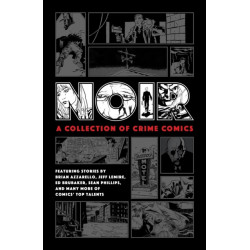 Noir: A Collection of Crime Comics