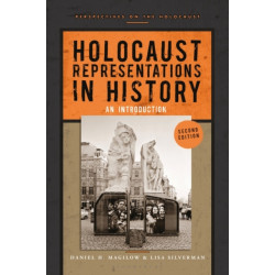 Holocaust Representations in History: An Introduction