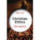 Christian Ethics: The Basics: The Basics