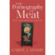The Pornography of Meat: New and Updated Edition