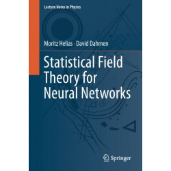 Statistical Field Theory for Neural Networks