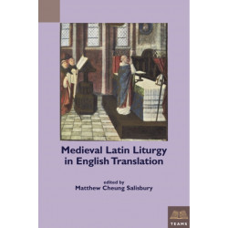 Medieval Latin Liturgy in English Translation